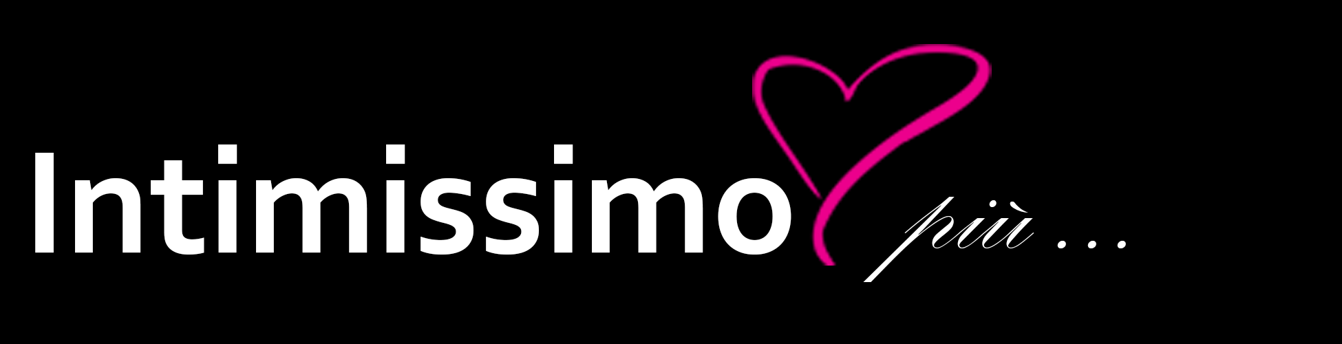 Intimissimo più... 